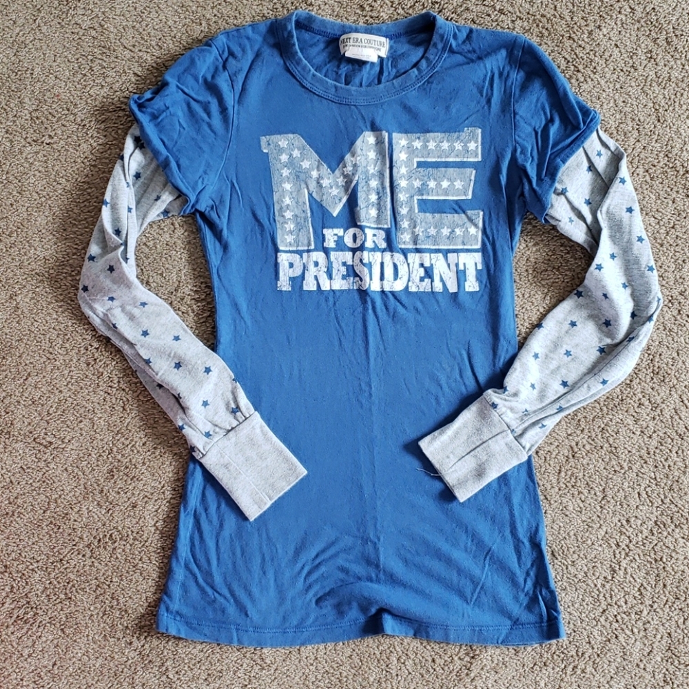 Me For President!  Shirt